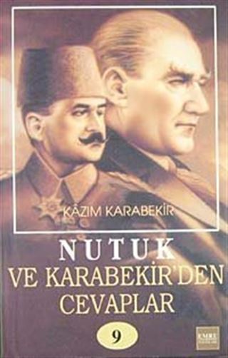 Nutuk ve Kazım Karabekir'den Cevaplar-9