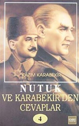 Nutuk ve Kazım Karabekir'den Cevaplar-4