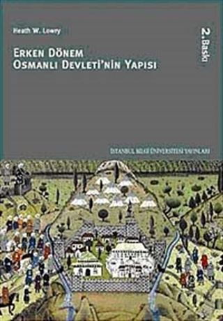 Erken Dönem Osmanlı Devleti'nin Yapısı