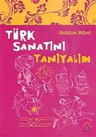 Türk Sanatını Tanıyalım