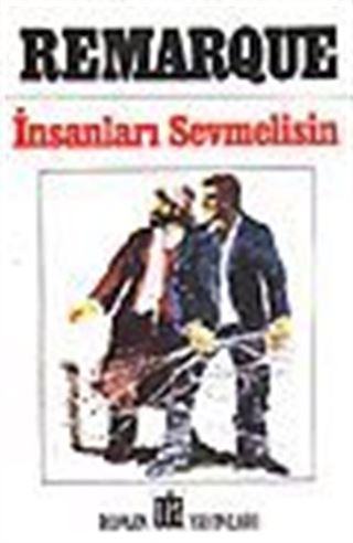 İnsanları Sevmelisin