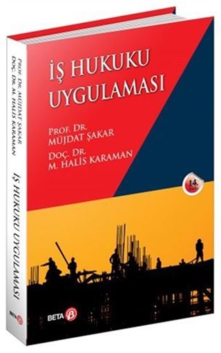 İş Hukuku Uygulaması
