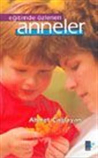 Eğitimde Özlenen Anneler