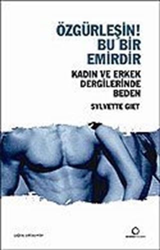 Özgürleşin ! Bu Bir Emirdir