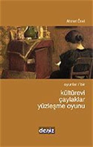 Kültürevi / Çaylaklar / Yüzleşme Oyunu / Oyunlar 1