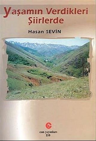 Yaşamın Verdikleri Şiirlerde