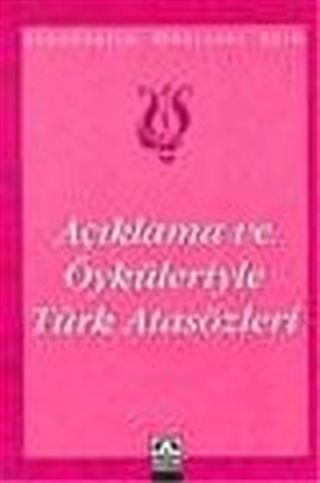 Açıklama ve Öyküleriyle Türk Atasözleri / İlköğretim Okulları İçin