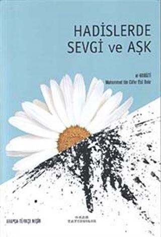 Hadislerde Sevgi ve Aşk