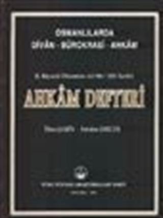 Ahkam Defteri (Osmanlılarda Divan-Bürokrasi-Ahkam)