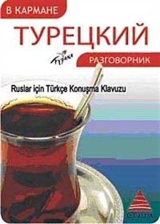 Cepte Ruslar İçin Türkçe Konuşma Kılavuzu