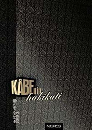 Kabe'nin Hakikati (Ciltli )