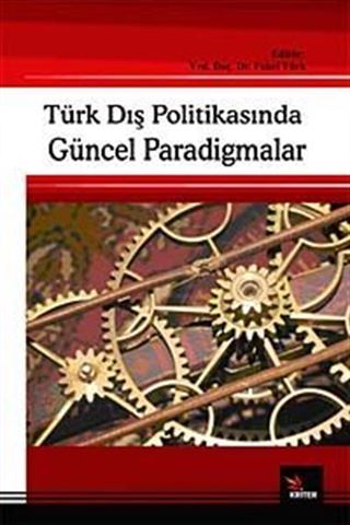 Türk Dış Politikasında Güncel Paradigmalar