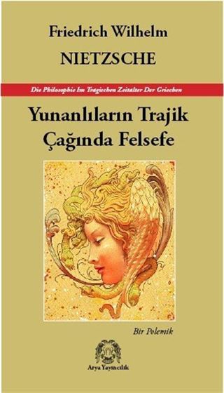 Yunanlıların Trajik Çağında Felsefe