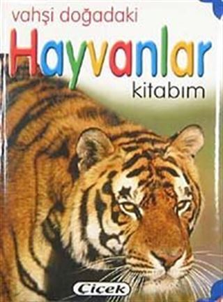 Vahşi Doğadaki Hayvanlar Kitabım (Kod 628-2)