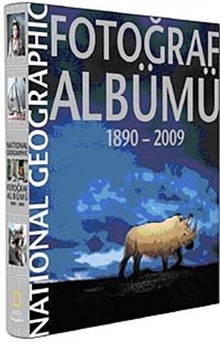 National Geographic Fotoğraf Albümü (1890-2009)