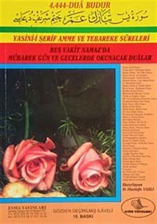 Yasin-i Şerif Amme ve Tebareke Süreleri