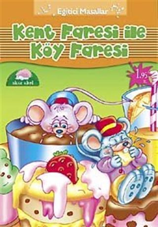Kent Faresi ile Köy Faresi / Eğitici Masallar