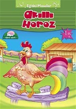Akıllı Horoz / Eğitici Masallar