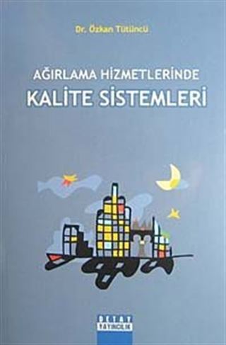 Ağırlama Hizmetlerinde Kalite Sistemleri