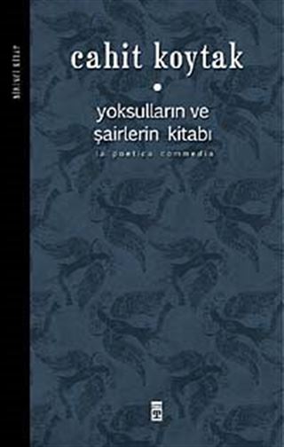 Yoksulların ve Şairlerin Kitabı (Birinci Kitap)