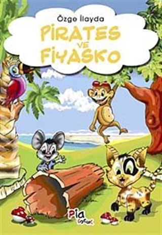 Pirates ile Fiyasko
