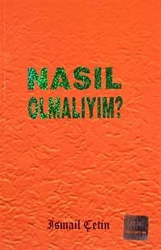 Nasıl Omalıyım? (Cep Boy)