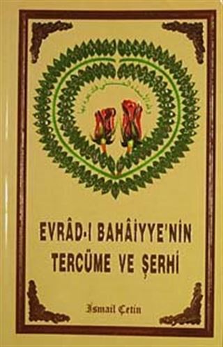 Evrad-ı Bahaiyye'nin Tercüme ve Şerhi (Türkçe)