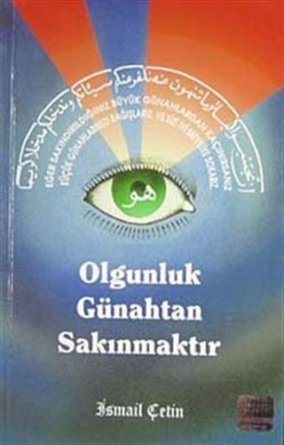 Olgunluk Günahtan Sakınmaktır