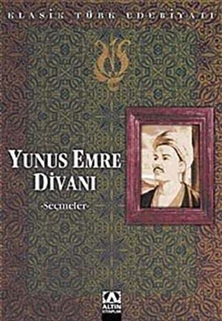 Yunus Emre Divanı (Seçmeler)