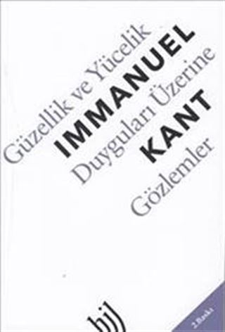 Güzellik ve Yücelik Duyguları Üzerine Gözlemler