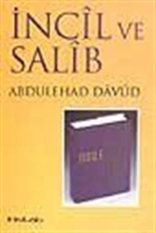 İncil ve Salib (Türkçe)