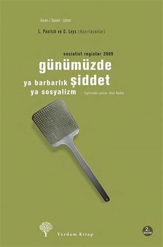 Socialist Register 2009 Günümüzde Şiddet