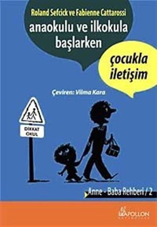 Anaokulu ve İlkokula Başlarken