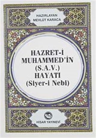 Hz. Muhammed'in Hayatı (Siyer-i Nebi) Cep Boy
