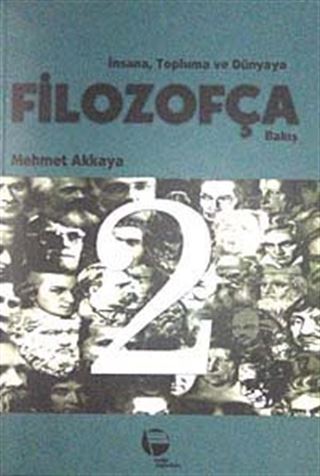 İnsana, Topluma ve Dünyaya Filozofça Bakış-2