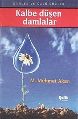 Kalbe Düşen Damlalar