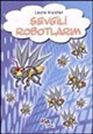 Sevgili Robotlarım