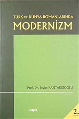 Türk ve Dünya Romanlarında Modernizm