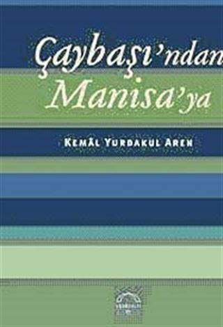 Çaybaşı'ndan Manisa'ya