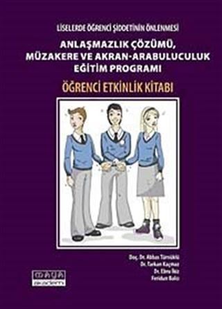 Anlaşmazlık Çözümü, Müzakere ve Akran-Arabuluculuk Eğitim Programı