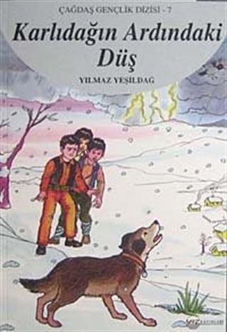 Karlı Dağın Ardındaki Düş