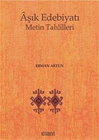 Aşık Edebiyatı Metin Tahlilleri