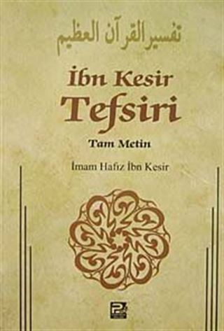 İbn Kesir Tefsiri 1.Cilt