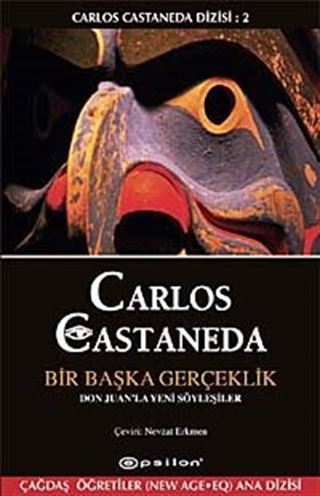 Bir Başka Gerçeklik / Carlos Castenada Dizisi- II