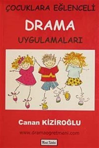 Çocuklara Eğlenceli Drama Uygulamaları