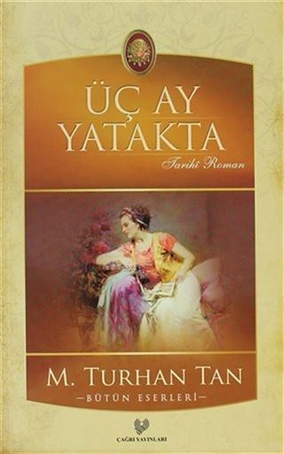 Üç Ay Yatakta
