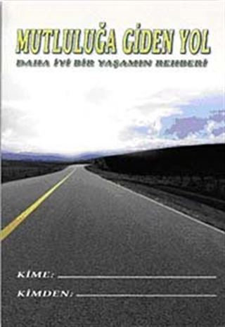Mutluluğa Giden Yol