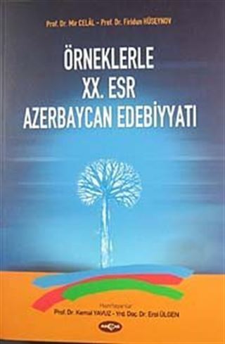 Örneklerle XX. Esr Azerbaycan Edebiyyatı