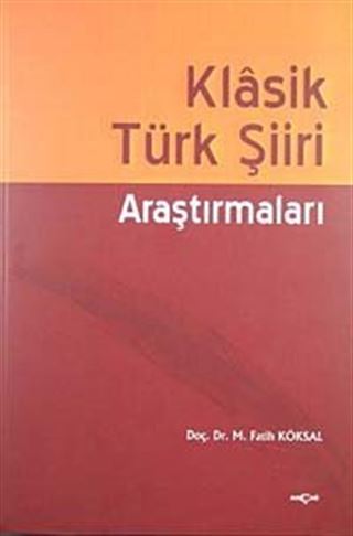 Klasik Türk Şiiri Araştırmaları