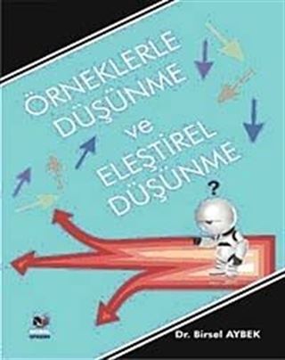 Örneklerle Düşünme ve Eleştirel Düşünme